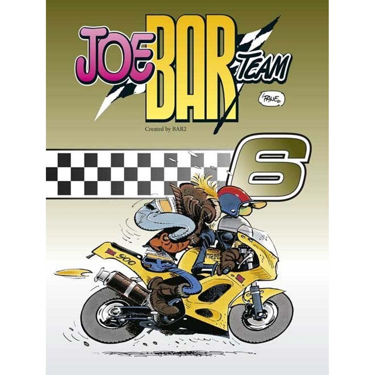 Joe Bar Team 6 - Fane - Tegneserie