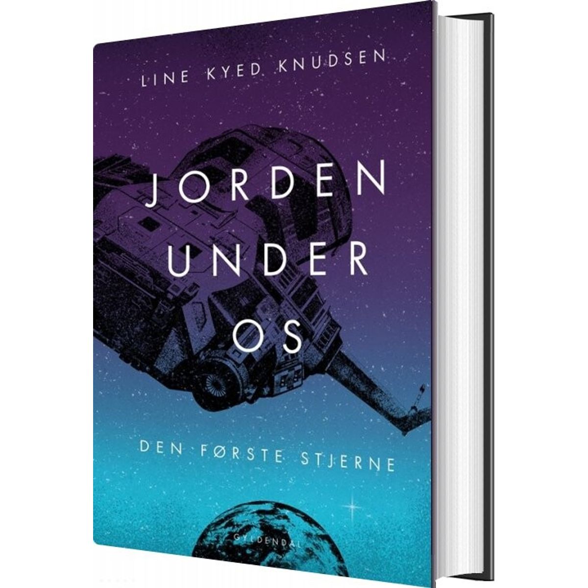 Jorden Under Os 2 - Den Første Stjerne - Line Kyed Knudsen - Bog