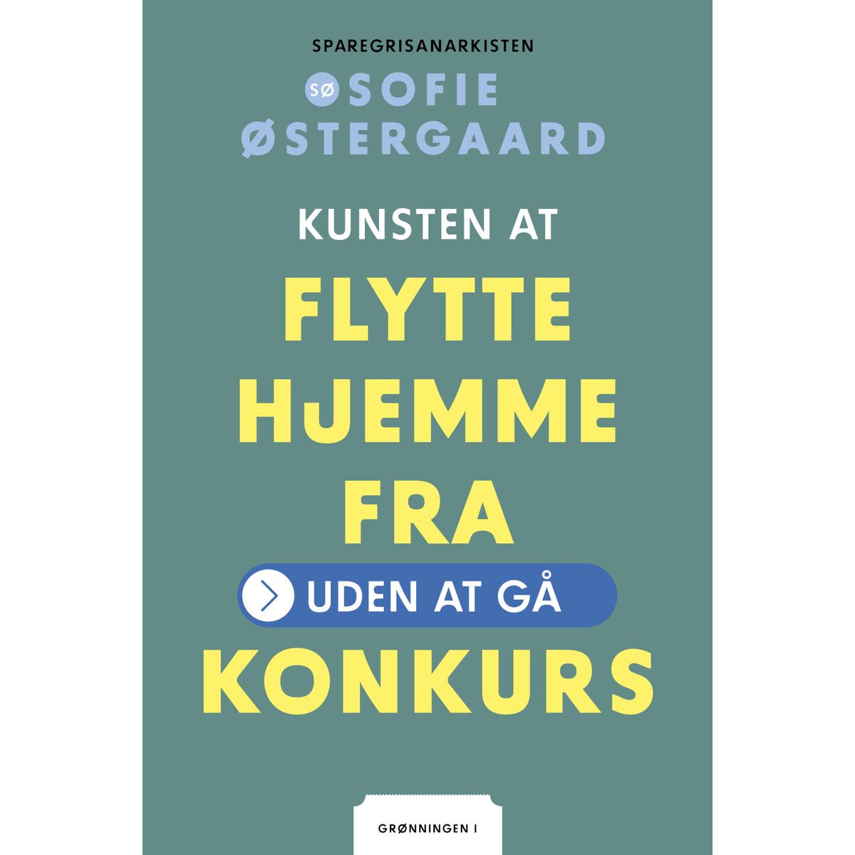 Kunsten At Flytte Hjemmefra - Sofie østergaard - Bog