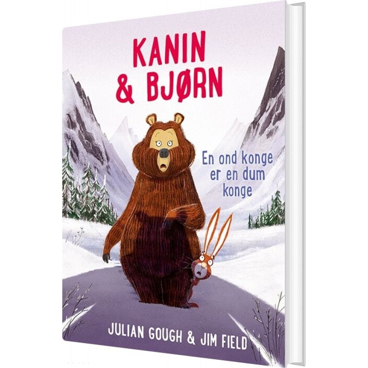 Kanin & Bjørn 5: En Ond Konge Er En Dum Konge - Julian Gough - Bog