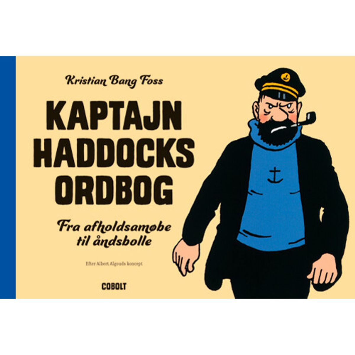 Kaptajn Haddocks Ordbog - Kristian Bang Foss - Bog