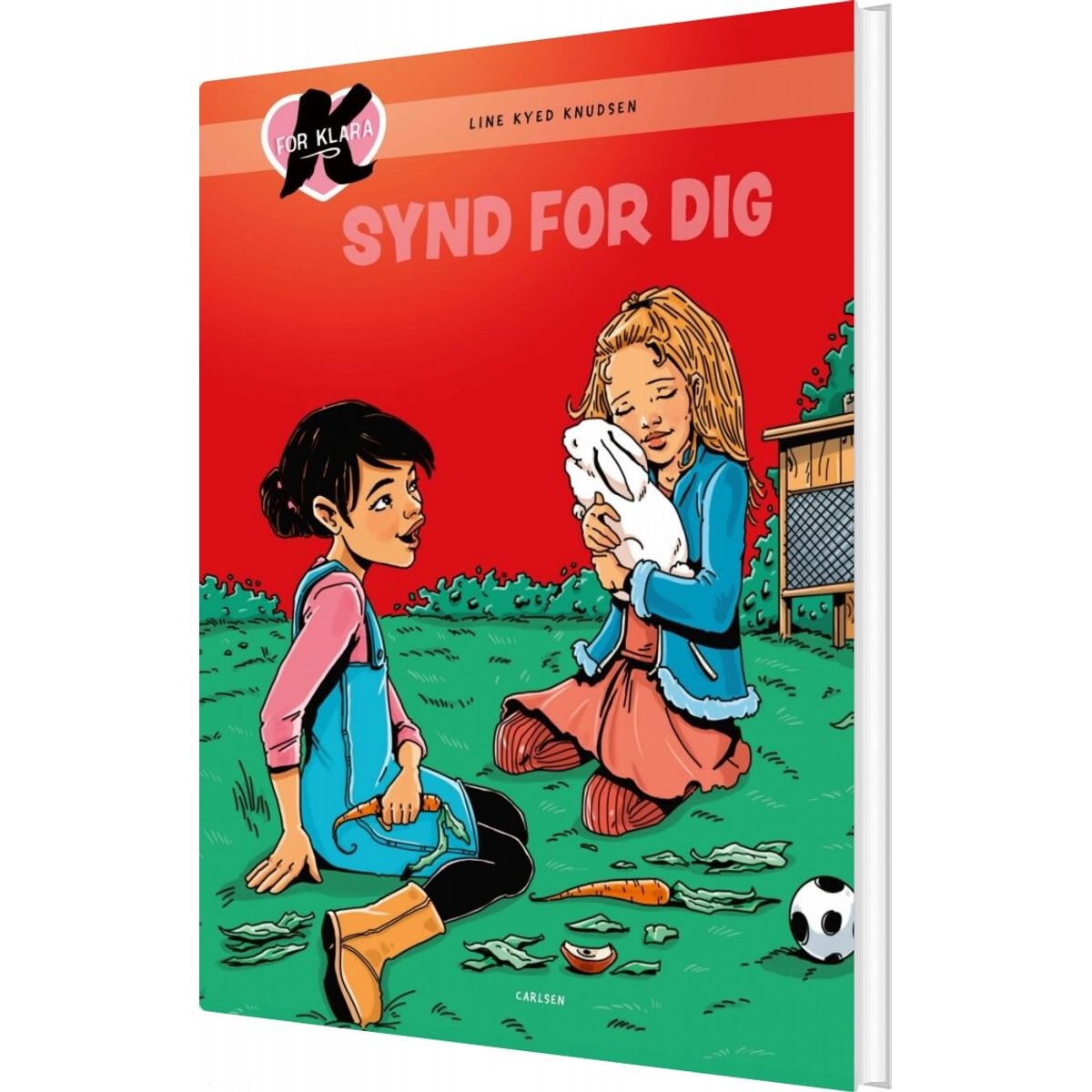 K For Klara 7 - Synd For Dig! - Line Kyed Knudsen - Bog