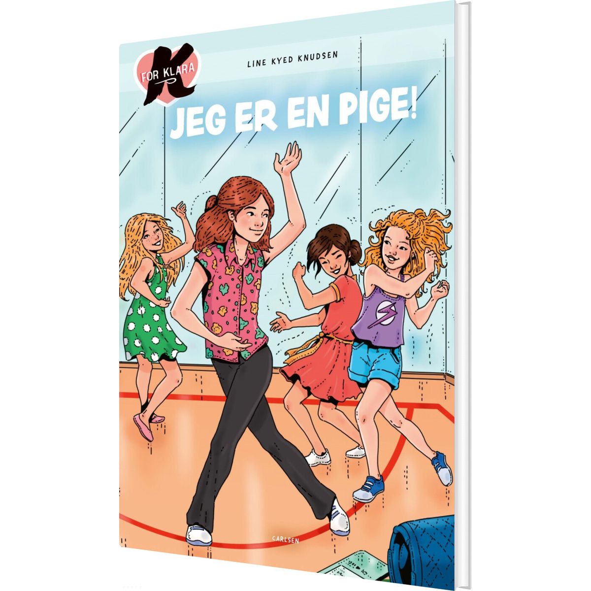 K For Klara 25 - Jeg Er En Pige! - Line Kyed Knudsen - Bog