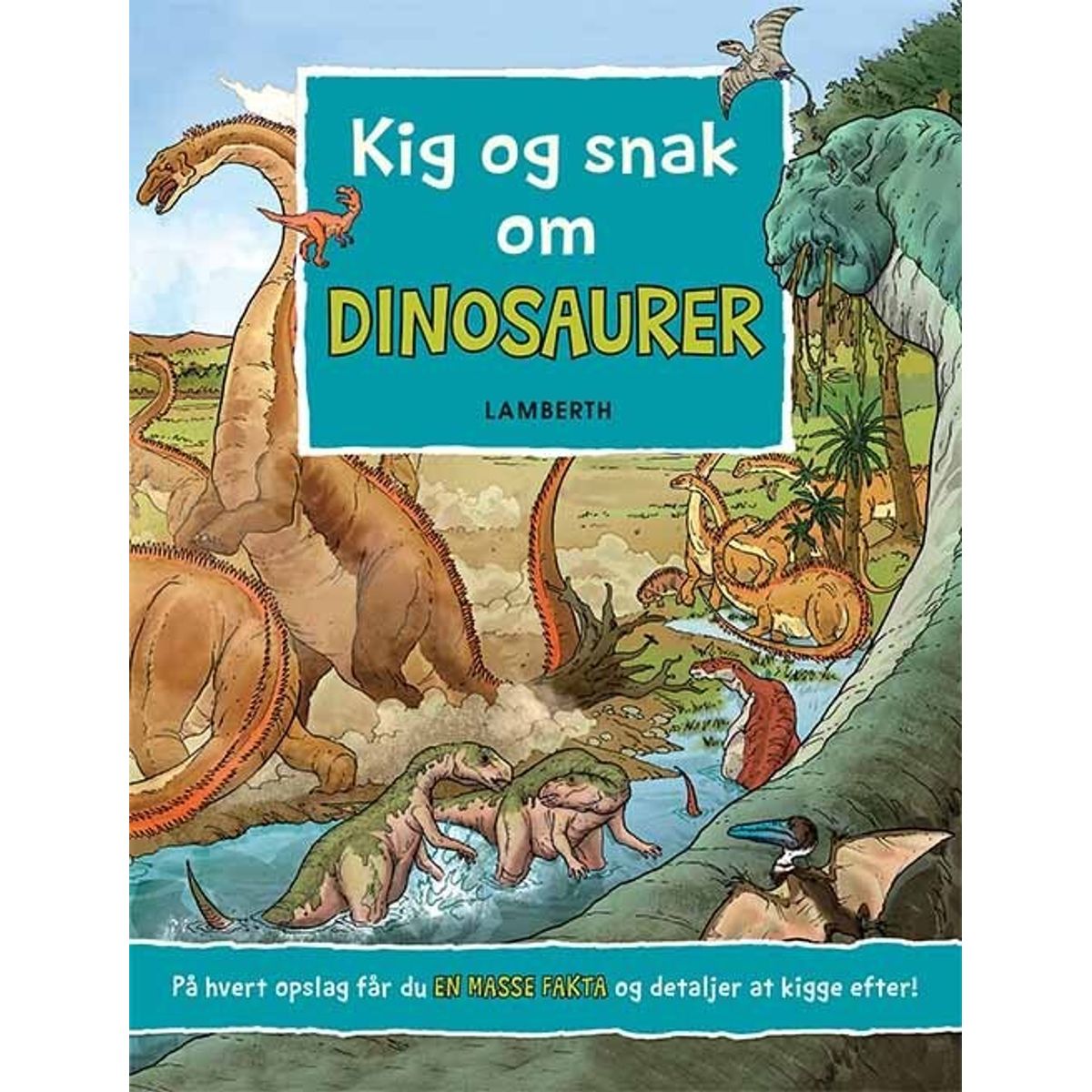 Kig Og Snak Om Dinosaurer - Lena Lamberth - Bog