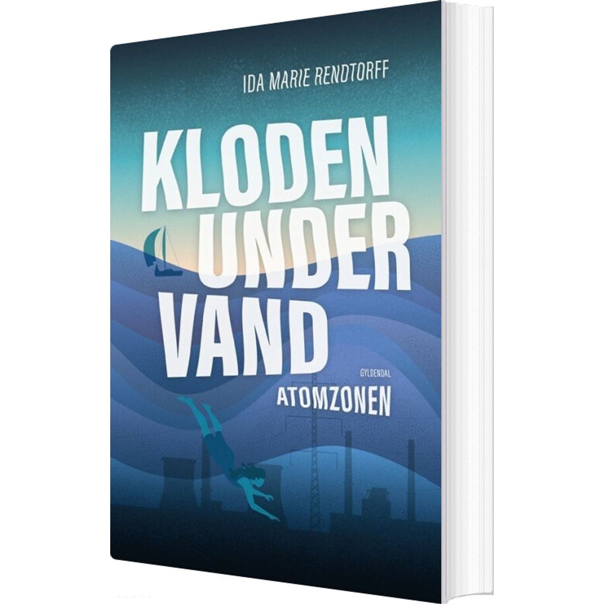 Kloden Under Vand 2 - Atomzonen - Ida-marie Rendtorff - Bog