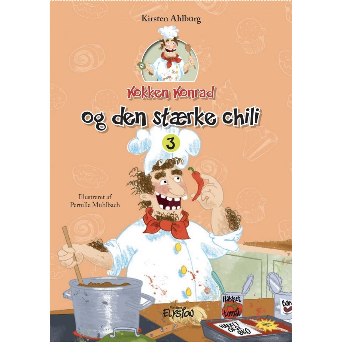 Kokken Konrad Og Den Stærke Chili - Kirsten Ahlburg - Bog