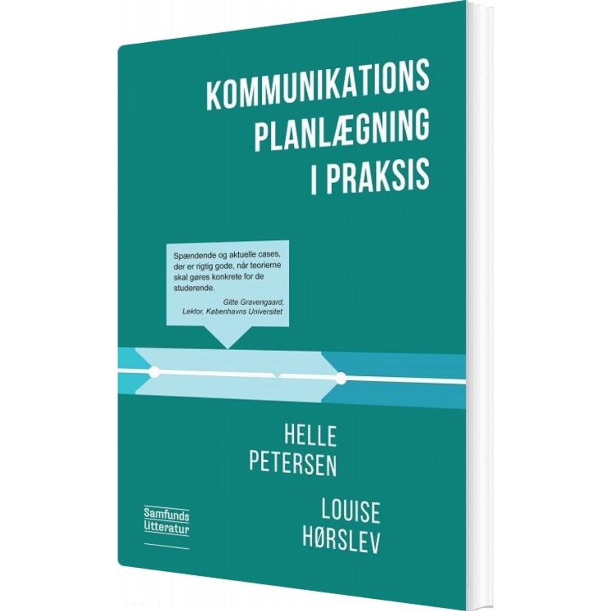 Kommunikationsplanlægning I Praksis - Helle Petersen - Bog