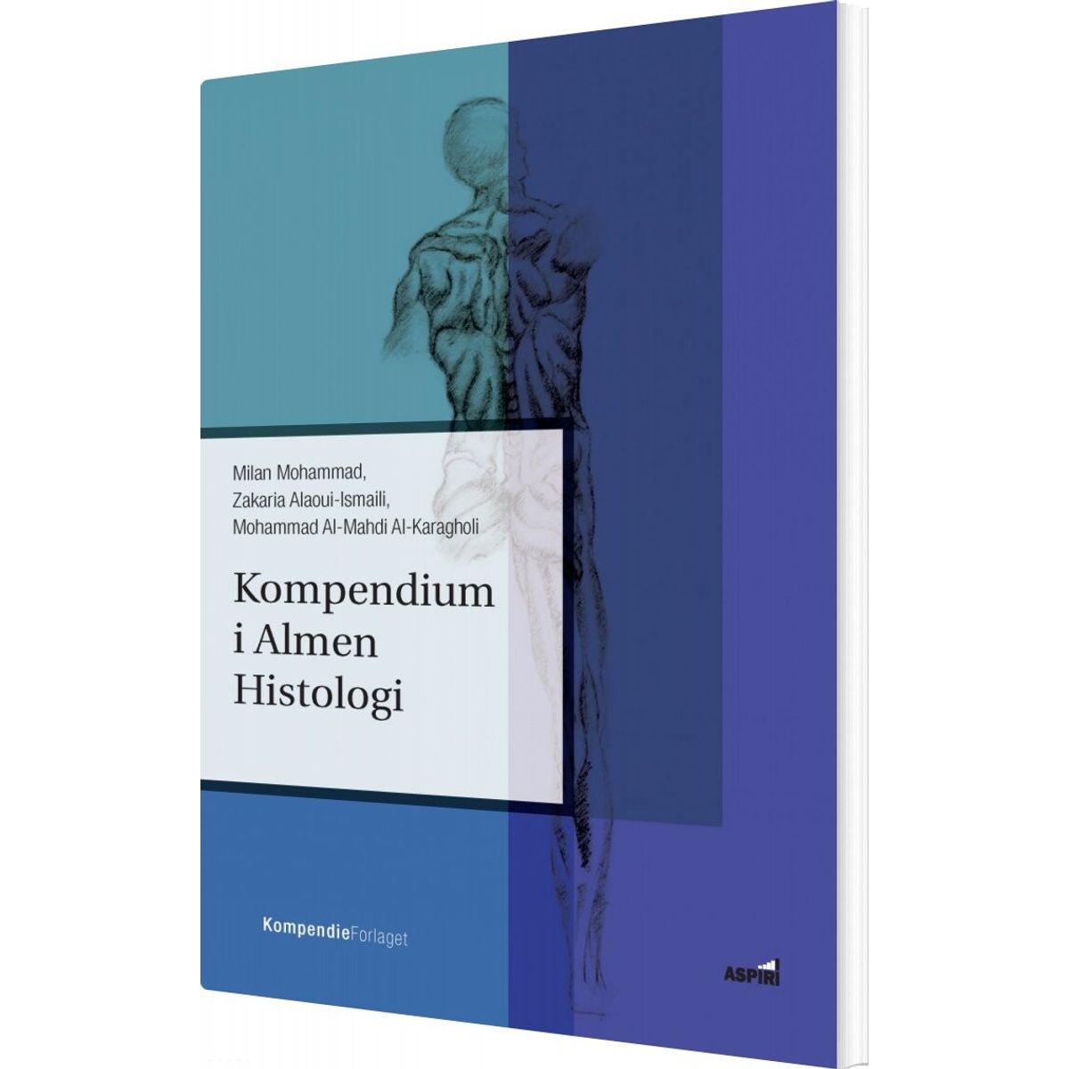 Kompendium I Almen Histologi - Milan Mohammad - Bog