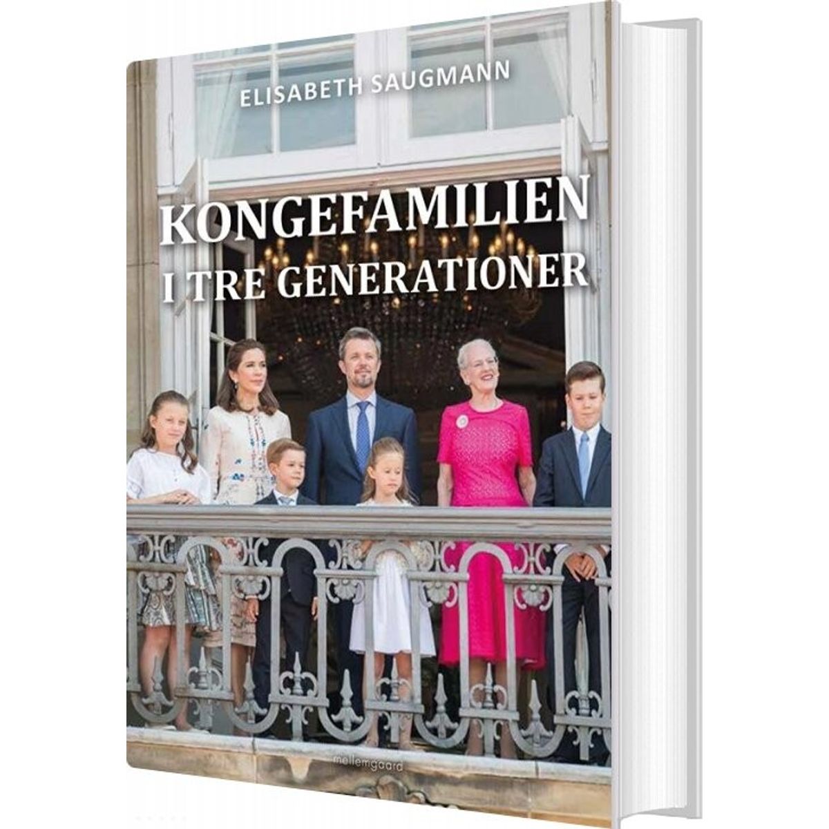 Kongefamilien I Tre Generationer - Elisabeth Saugmann - Bog