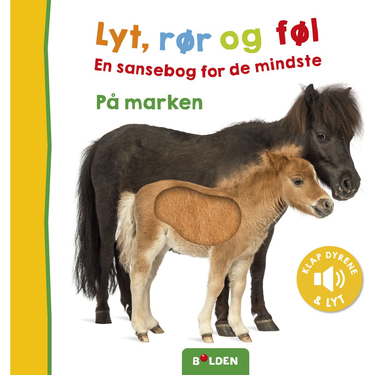 Lyt, Rør Og Føl: På Marken - Bog