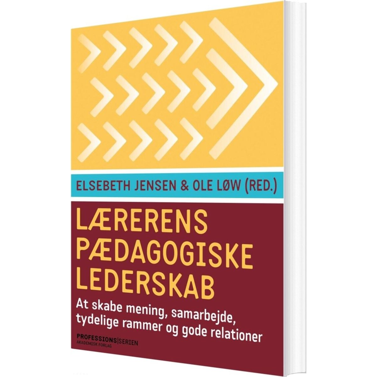 Lærerens Pædagogiske Lederskab - Ole Løw - Bog