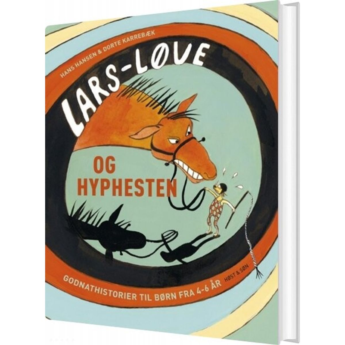 Lars Løve Og Hyphesten - Godnathistorier For De 4-6-årige - Hans Hansen - Bog