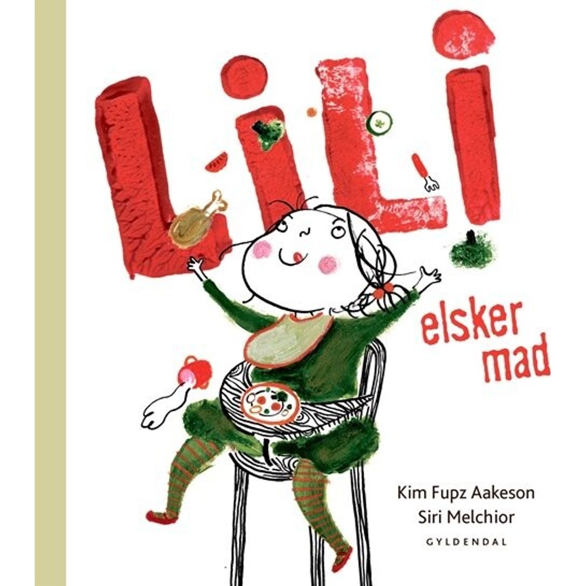 Lili Elsker Mad - Kim Fupz Aakeson - Bog