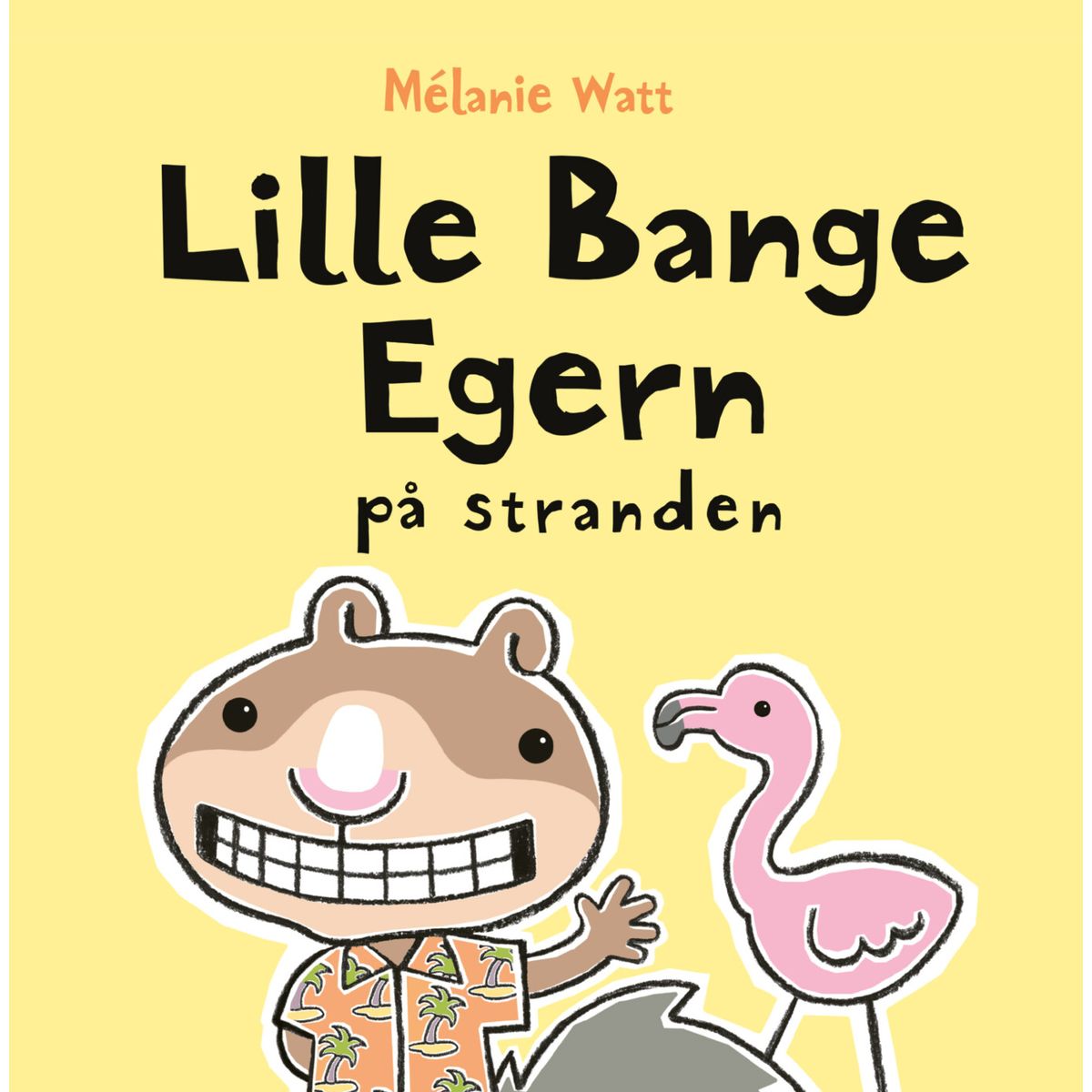 Lille Bange Egern På Stranden - Mélanie Watt - Bog