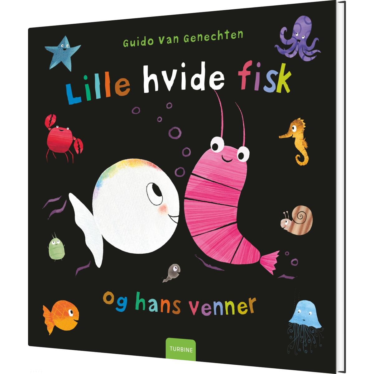 Lille Hvide Fisk Og Hans Venner - Guido Van Genechten - Bog