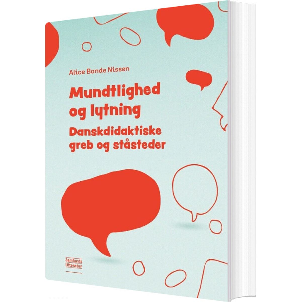 Mundtlighed Og Lytning - Alice Bonde Nissen - Bog