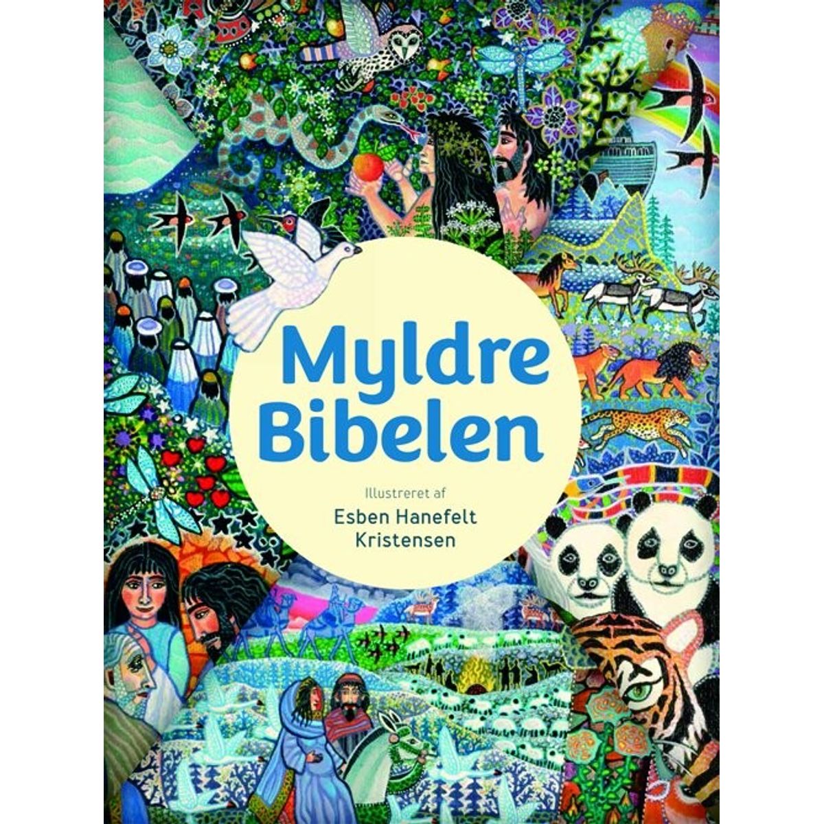 Myldrebibelen - Lisbeth Elkjær øland - Bog