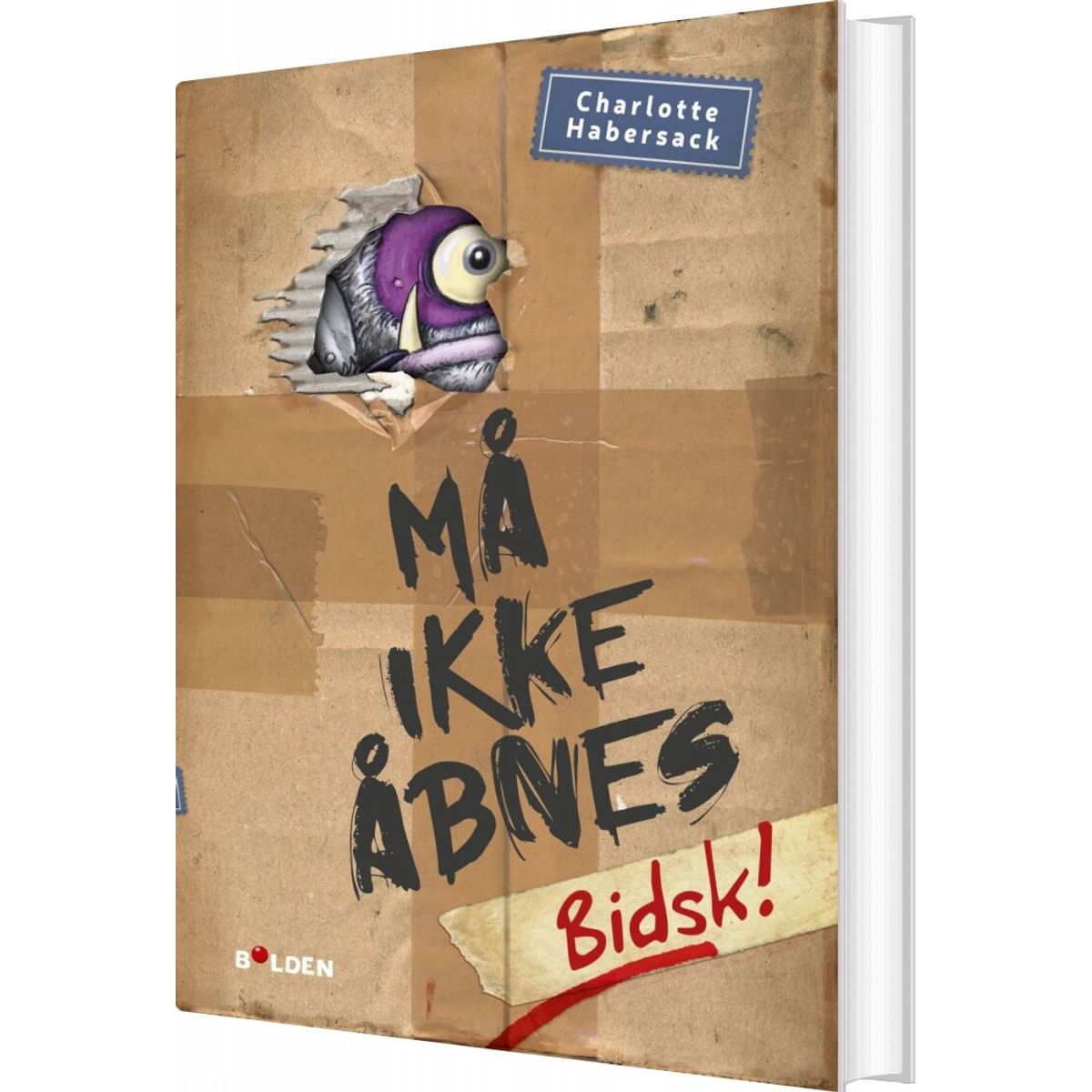 Må Ikke åbnes! 1: Bidsk! - Charlotte Habersack - Bog