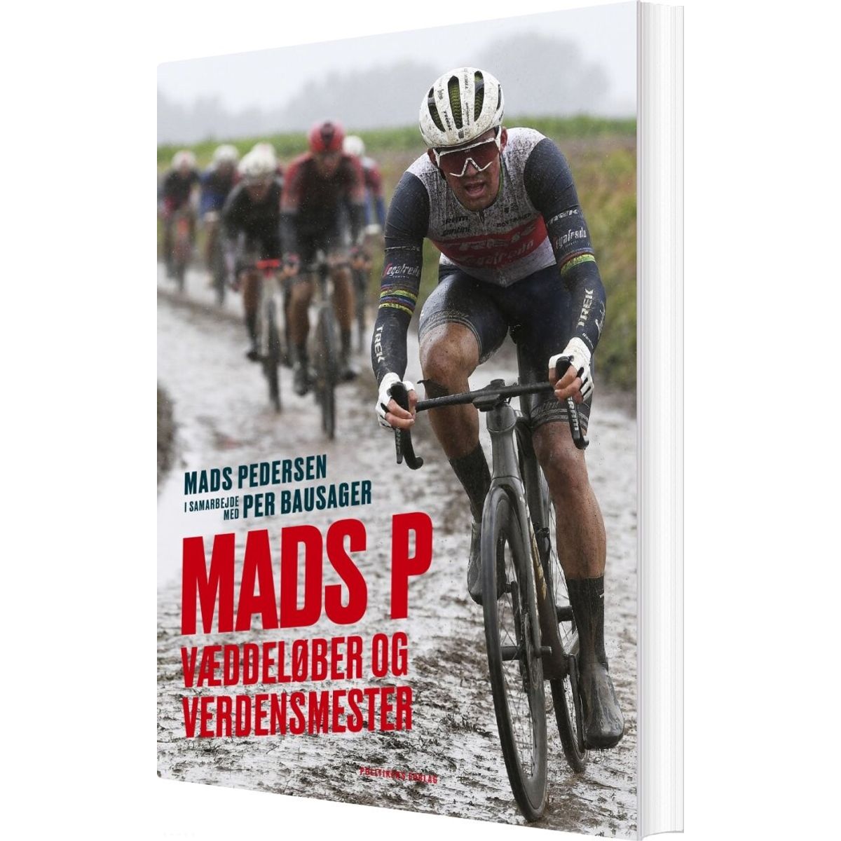 Mads P - Væddeløber Og Verdensmester - Mads Pedersen - Bog