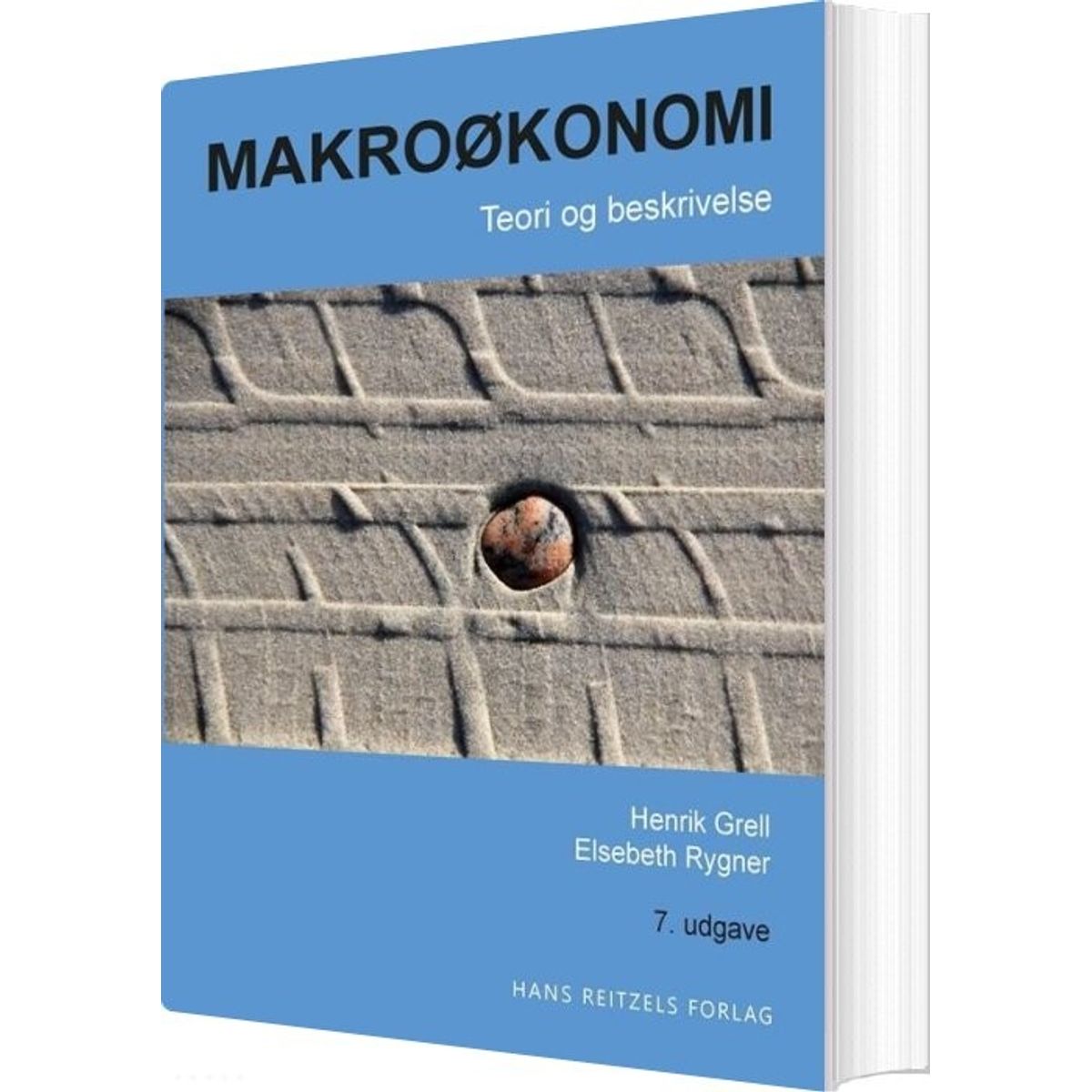 Makroøkonomi - Teori Og Beskrivelse - Henrik Grell - Bog