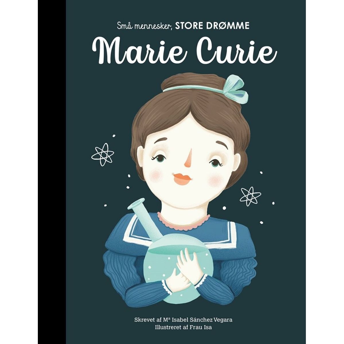 Marie Curie - Maria Isabel Sanchez Vegara - Bog