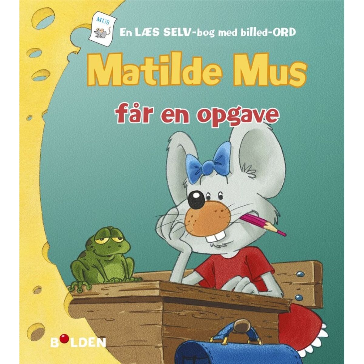 Matilde Mus Får En Opgave - Gilson - Bog