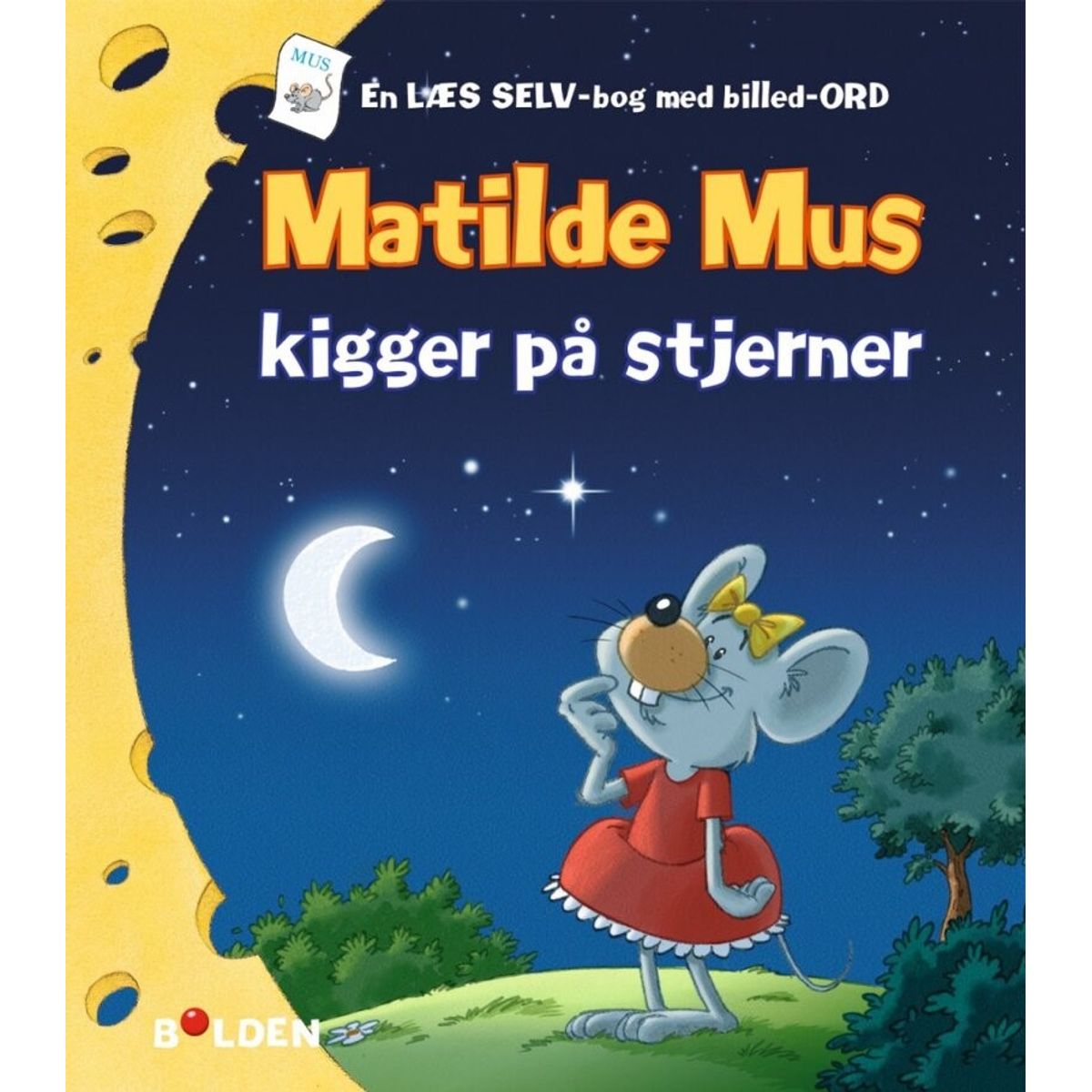 Matilde Mus Kigger På Stjerner - Gilson - Bog