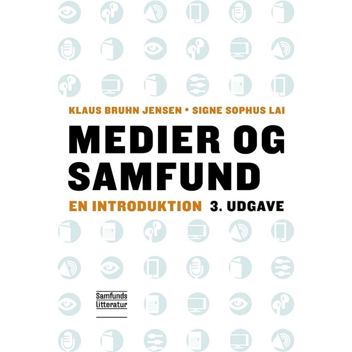 Medier Og Samfund - Klaus Bruhn Jensen - Bog