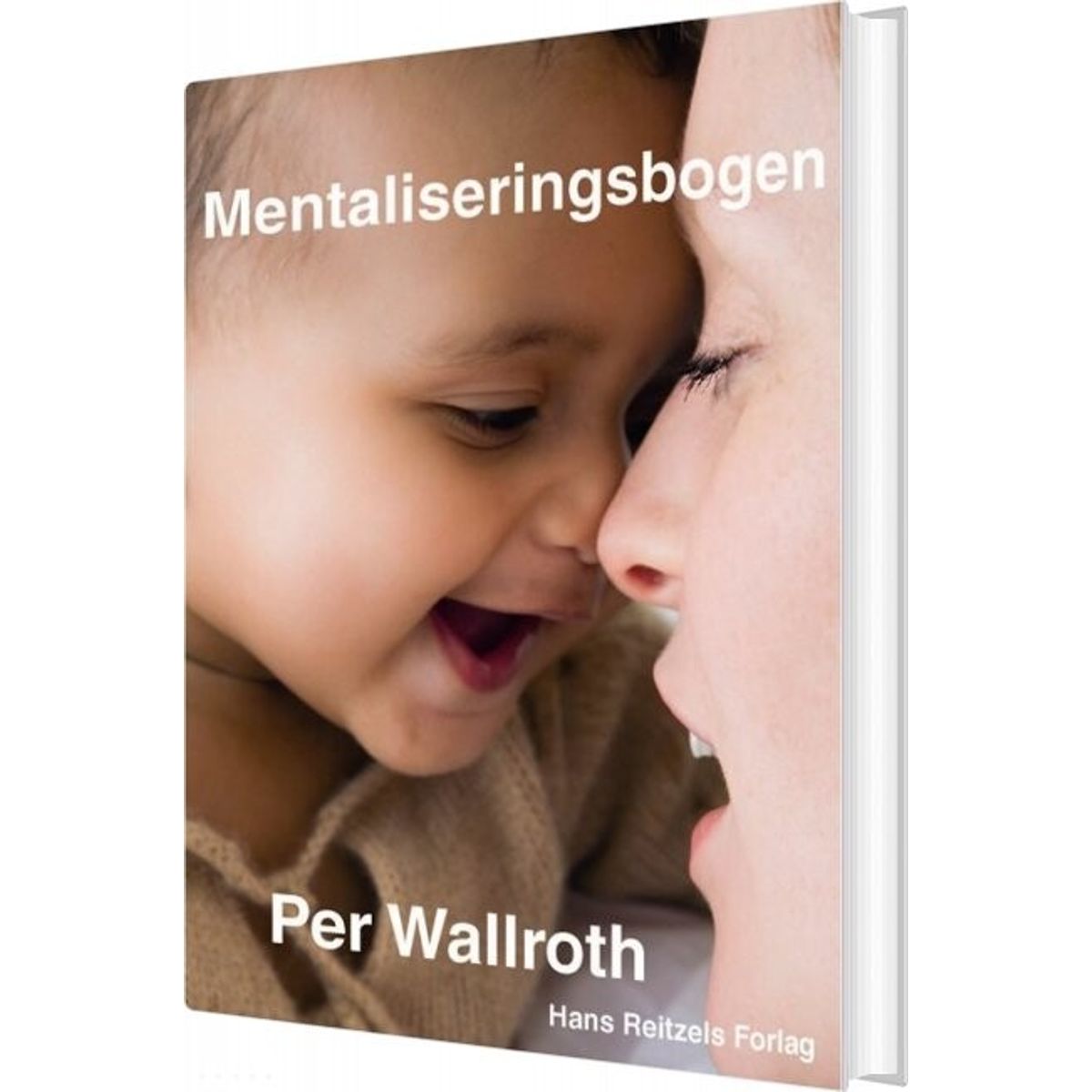 Mentaliseringsbogen - Per Wallroth - Bog