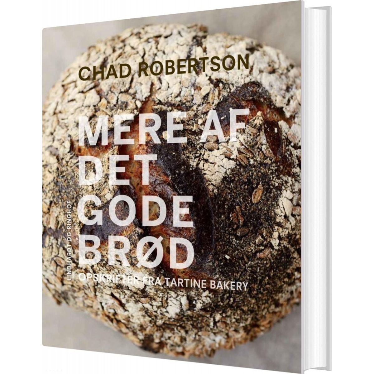 Mere Af Det Gode Brød - Chad Robertson - Bog