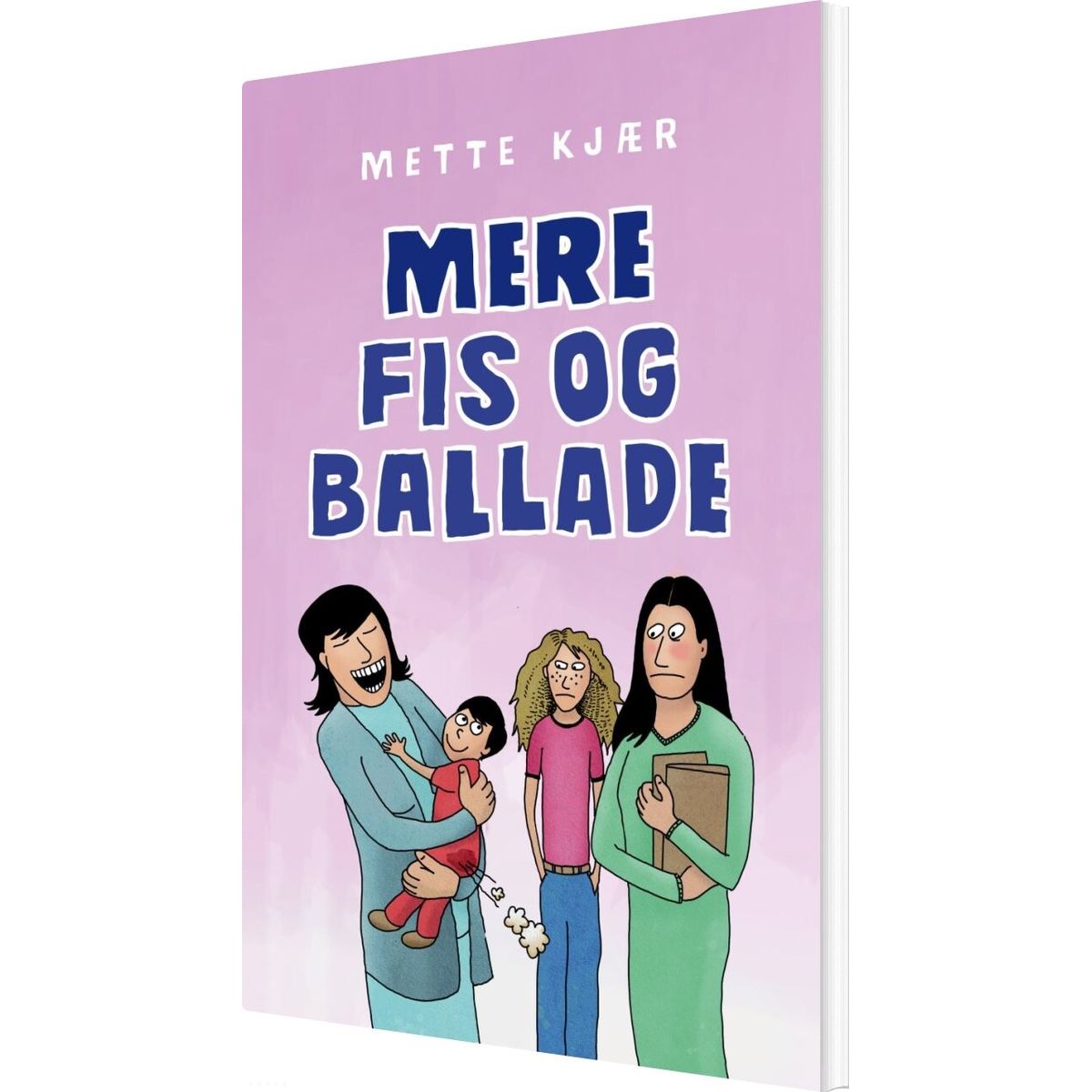 Mere Fis Og Ballade - Mette Kjær - Bog