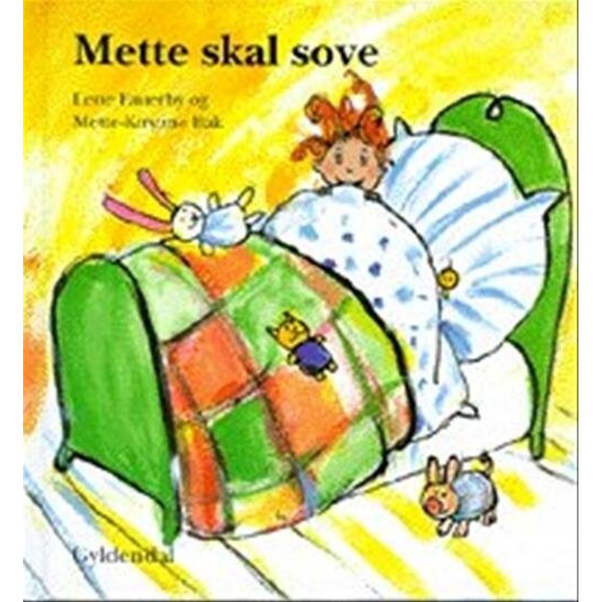 Mette Skal Sove - Lene Fauerby - Bog