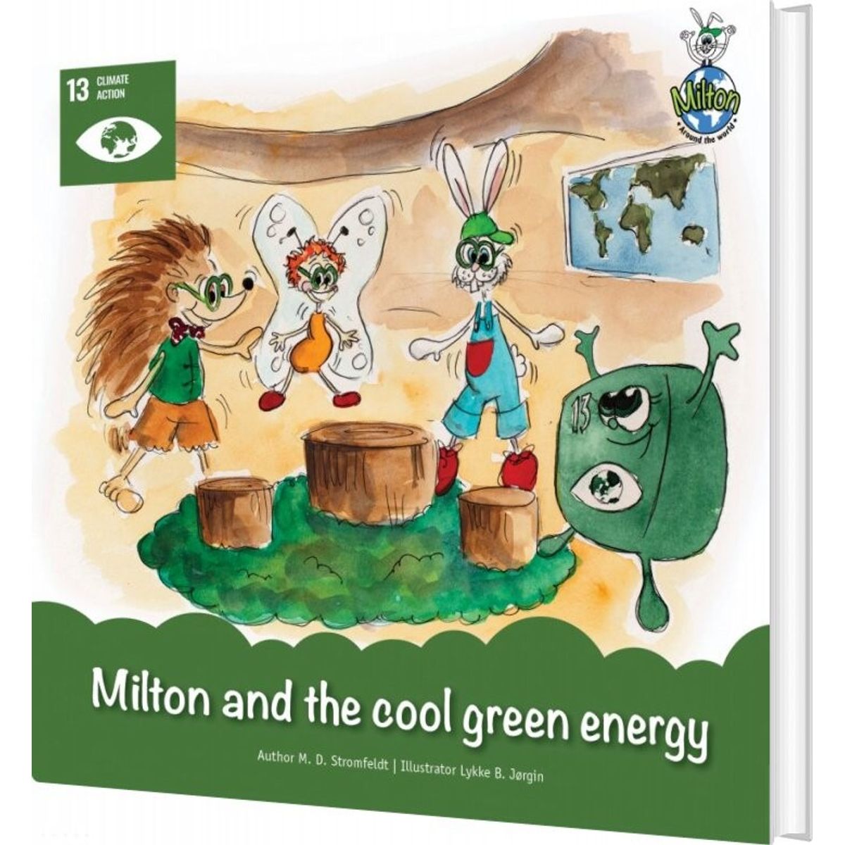 Milton And The Cool Green Energy - M. D. Stromfeldt - English Book