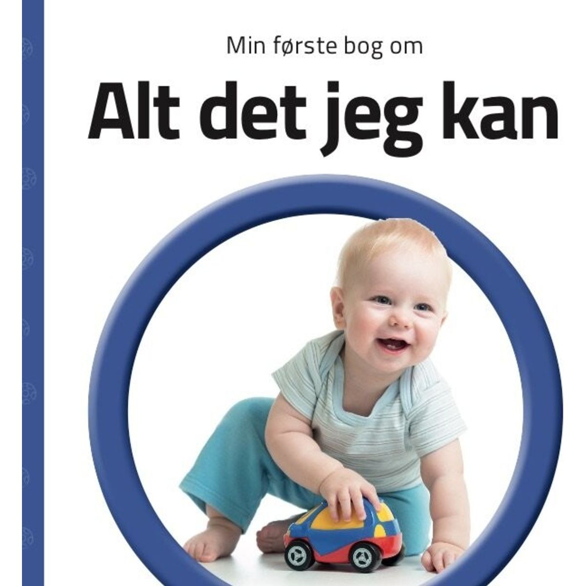 Min Første Bog Om Alt Det Jeg Kan - Bog