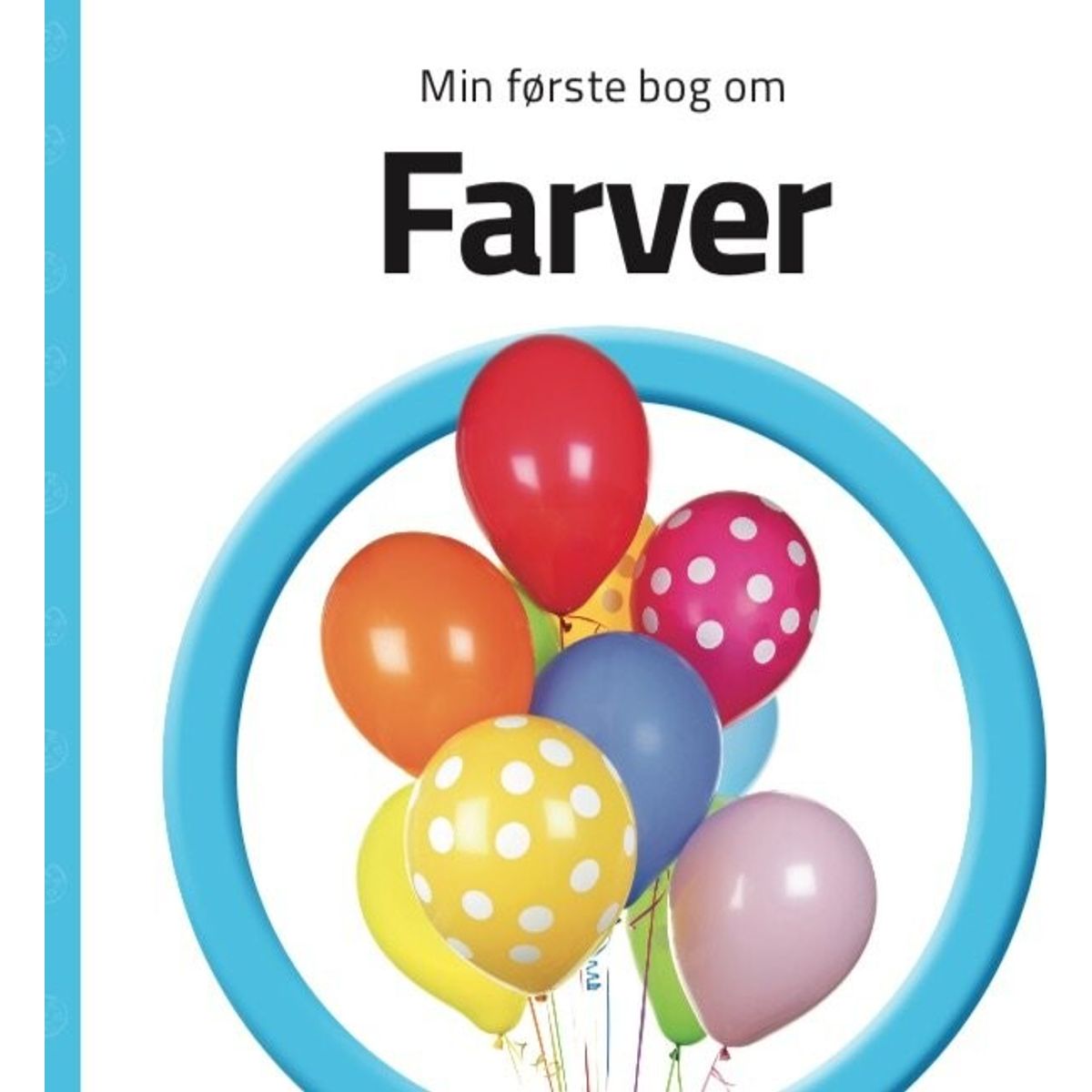 Min Første Bog Om Farver - Bog