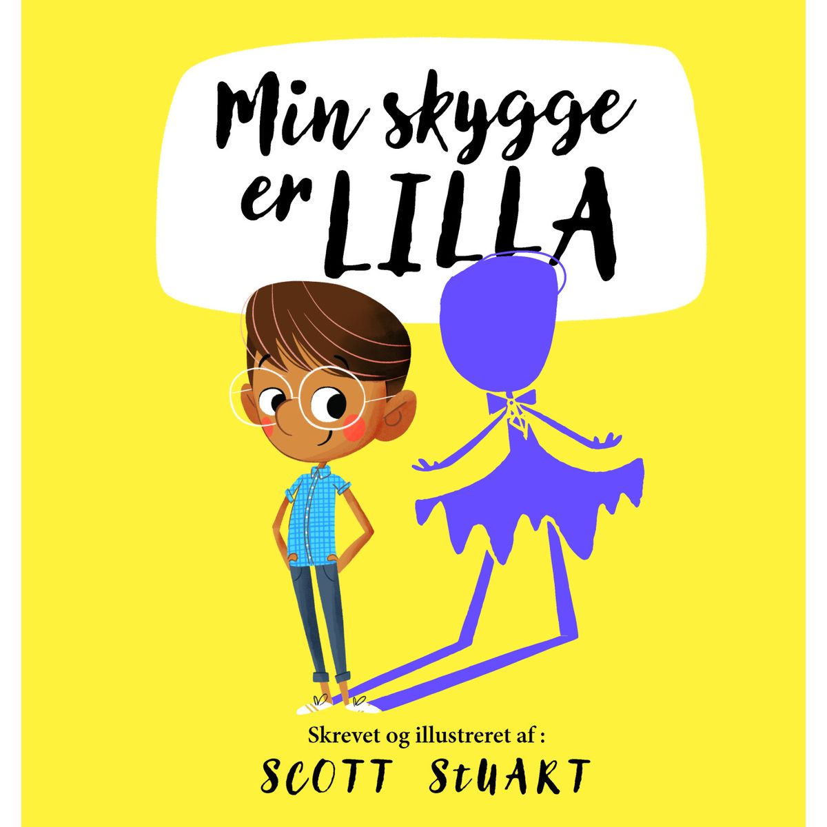 Min Skygge Er Lilla - Scott Stuart - Bog