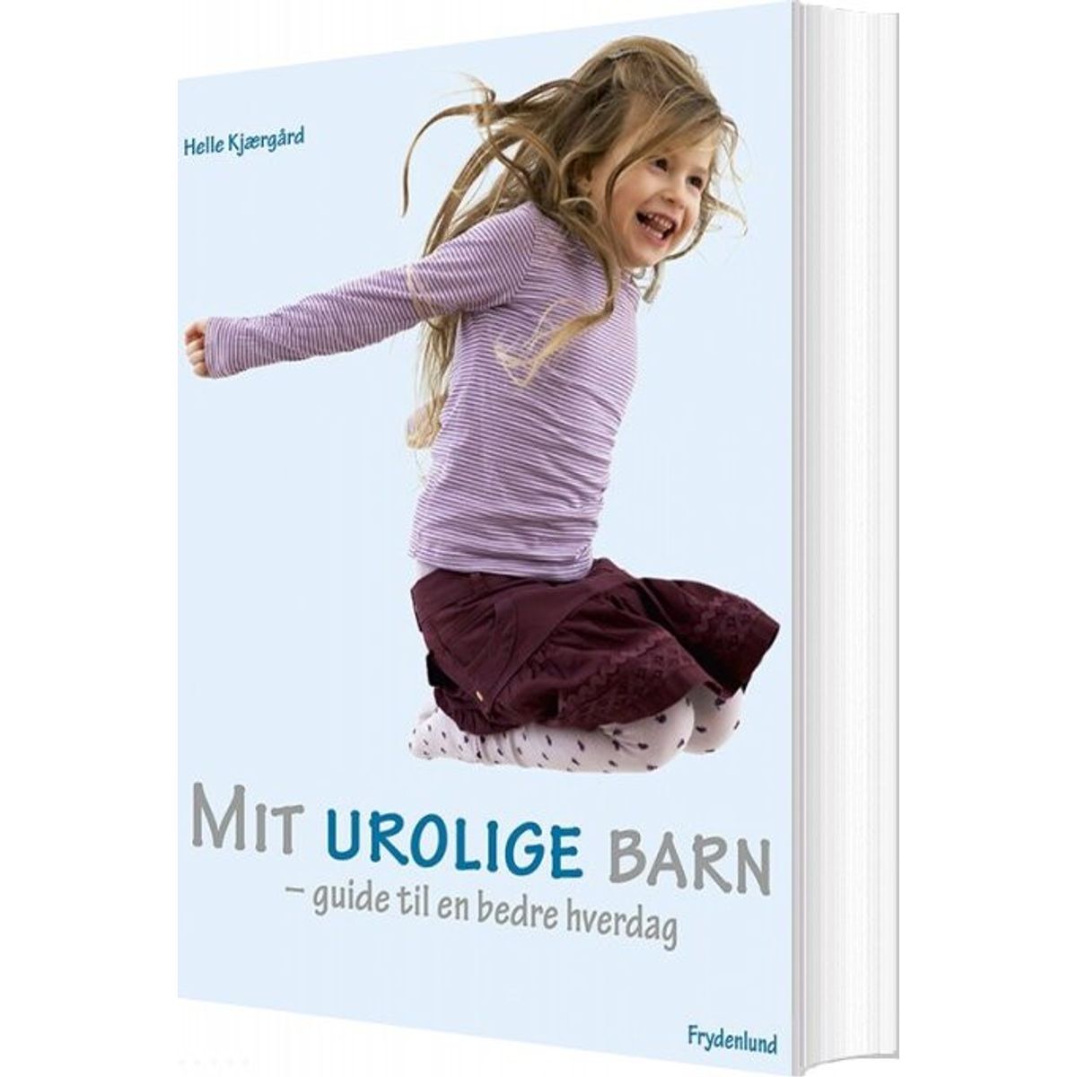 Mit Urolige Barn - Helle Kjærgaard - Bog