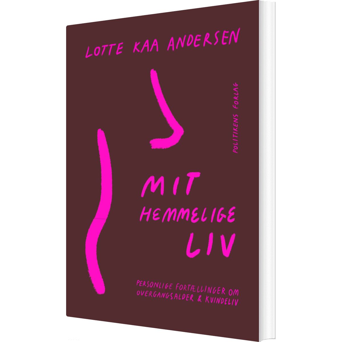 Mit Hemmelige Liv - Lotte Kaa Andersen - Bog