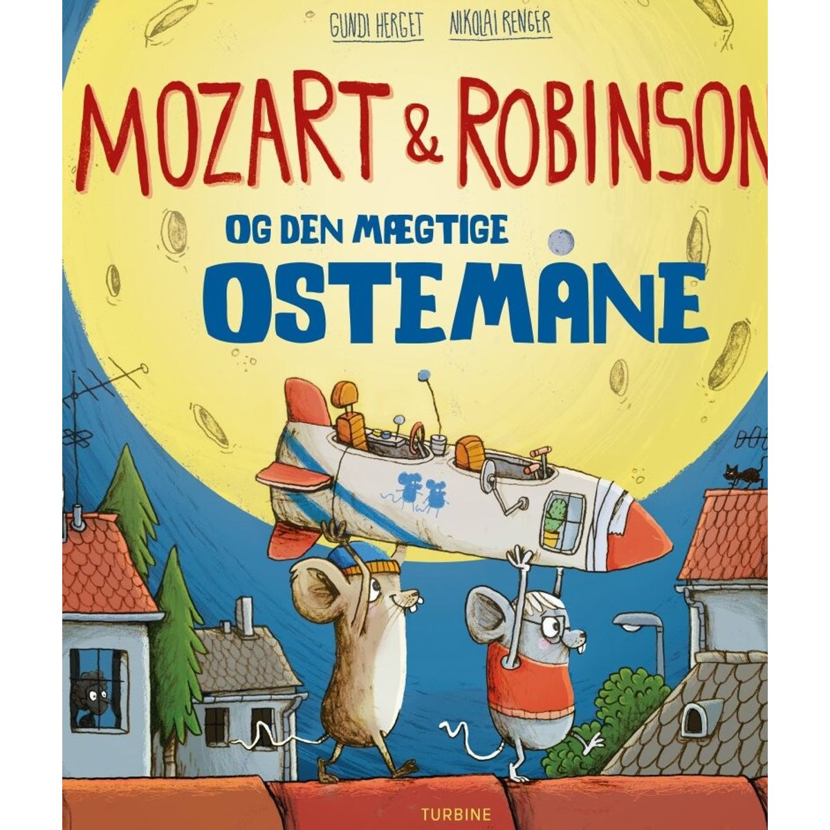 Mozart & Robinson Og Den Mægtige Ostemåne - Gundi Herget - Bog