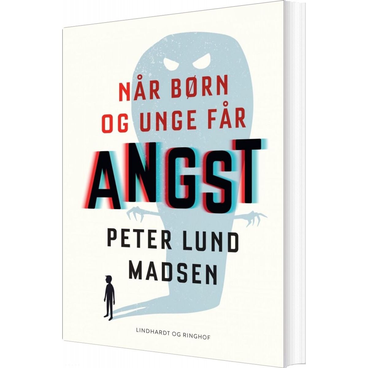 Når Børn Og Unge Får Angst - Peter Lund Madsen - Bog