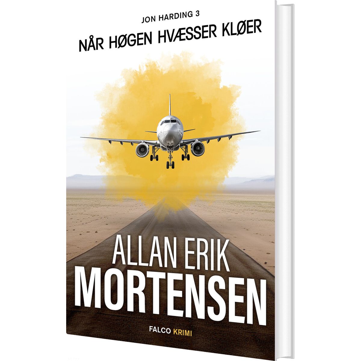 Når Høgen Hvæsser Kløer - Allan Erik Mortensen - Bog