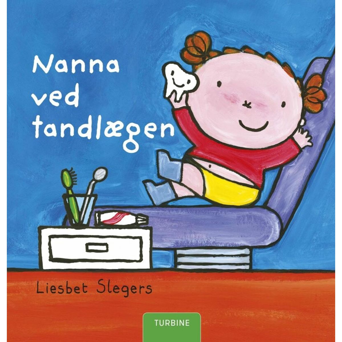 Nanna Ved Tandlægen - Liesbet Slegers - Bog