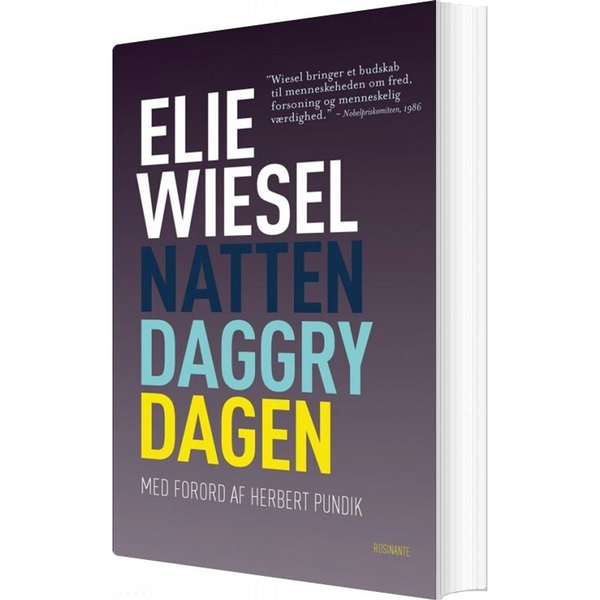 Natten, Daggry, Dagen - Elie Wiesel - Bog