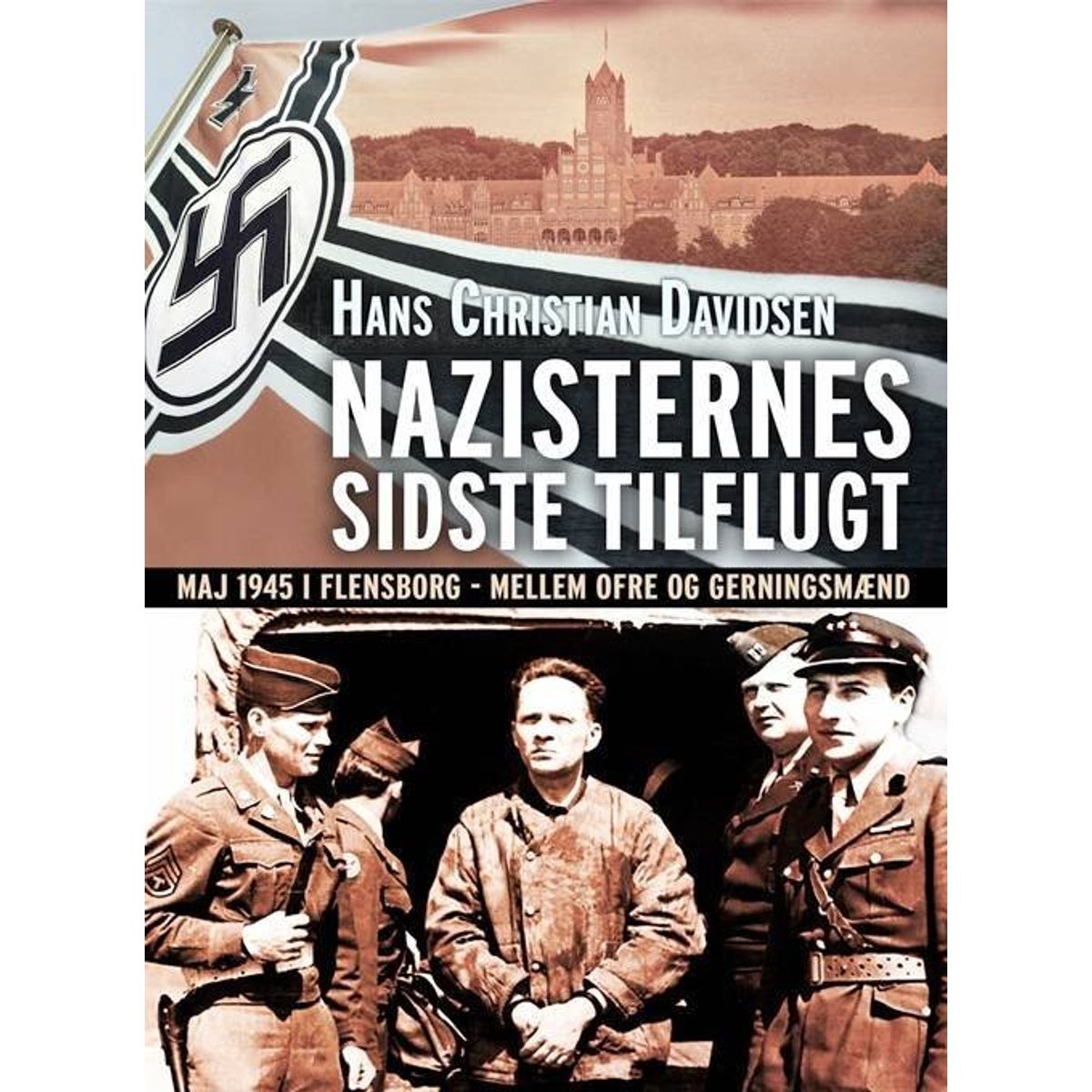 Nazisternes Sidste Tilflugt - Hans Christian Davidsen - Bog