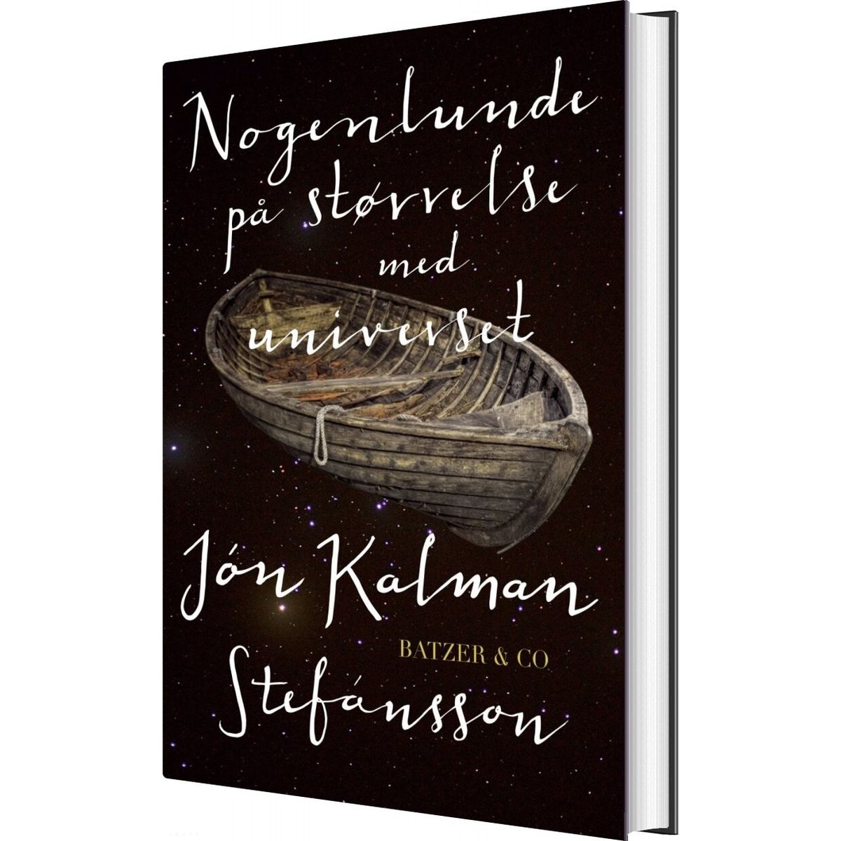 Nogenlunde På Størrelse Med Universet - Jón Kalman Stefánsson - Bog