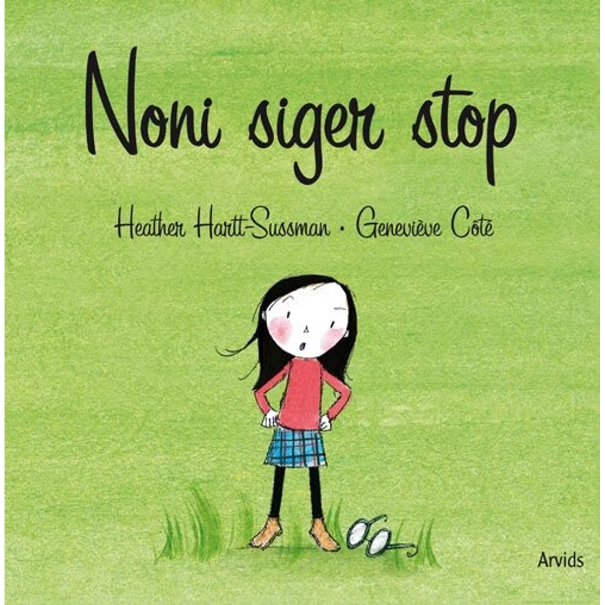 Noni Siger Stop - Heather Hartt-sussman - Bog