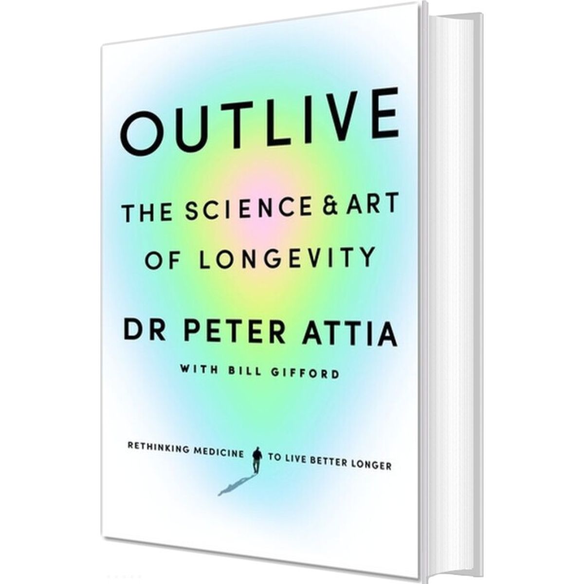 Outlive: The Science And Art Of Longevity - Peter Attia - English Book