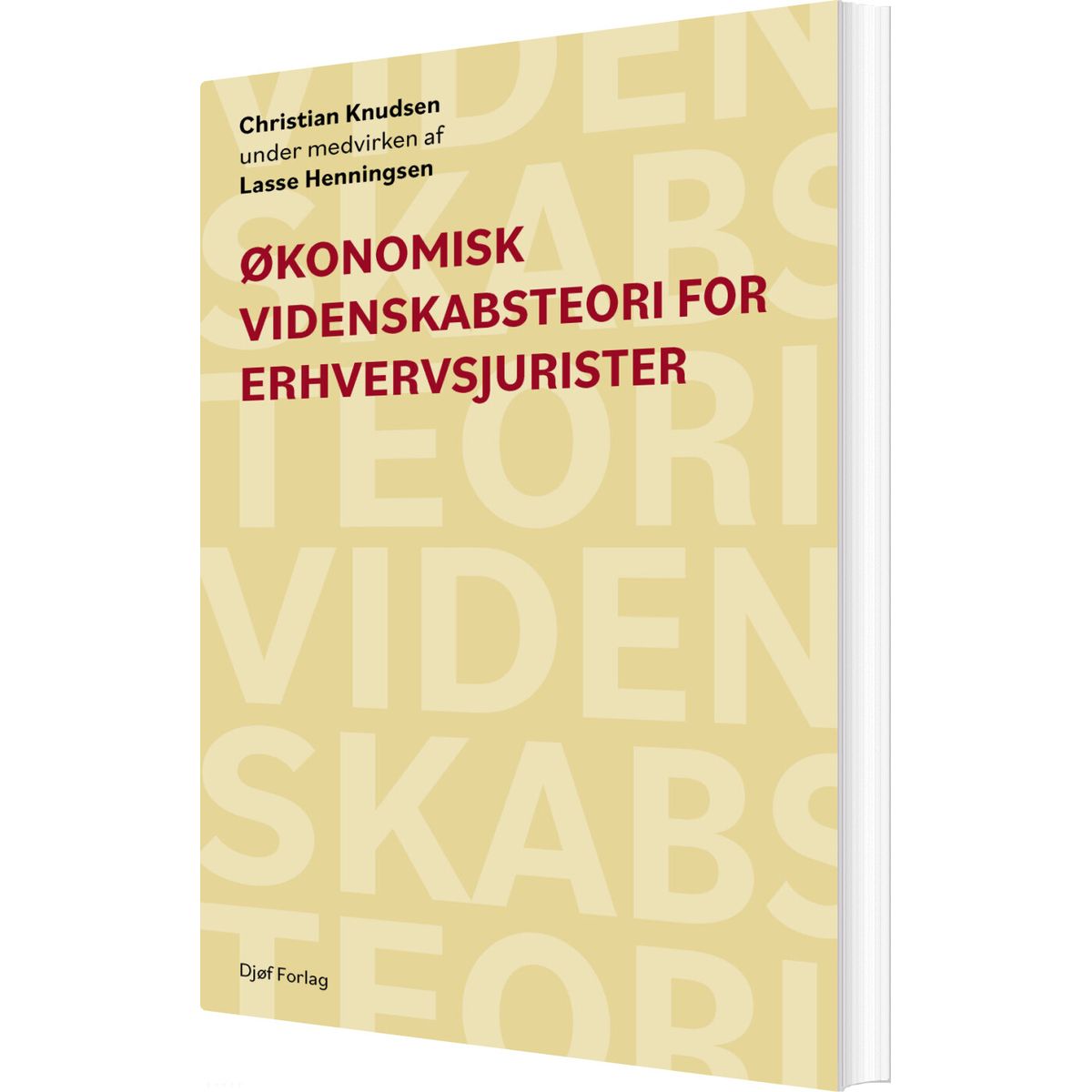 økonomisk Videnskabsteori For Erhvervsjurister - Christian Knudsen - Bog