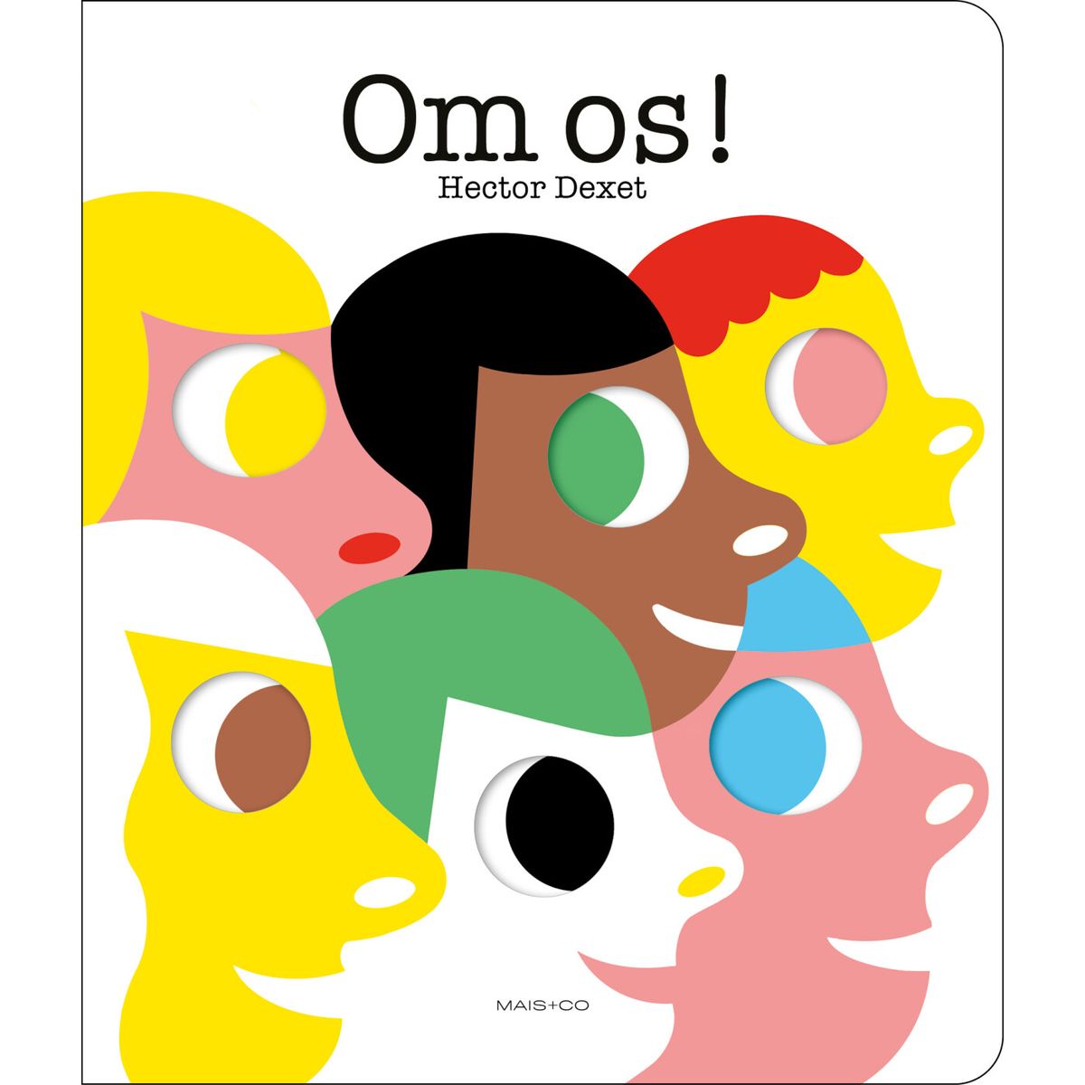 Om Os! - Hector Dexet - Bog