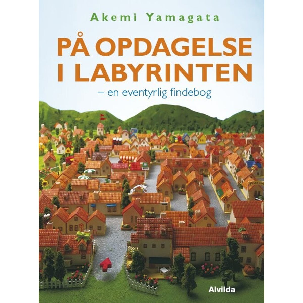 På Opdagelse I Labyrinten - En Eventyrlig Findebog - Akemi Yamagata - Bog